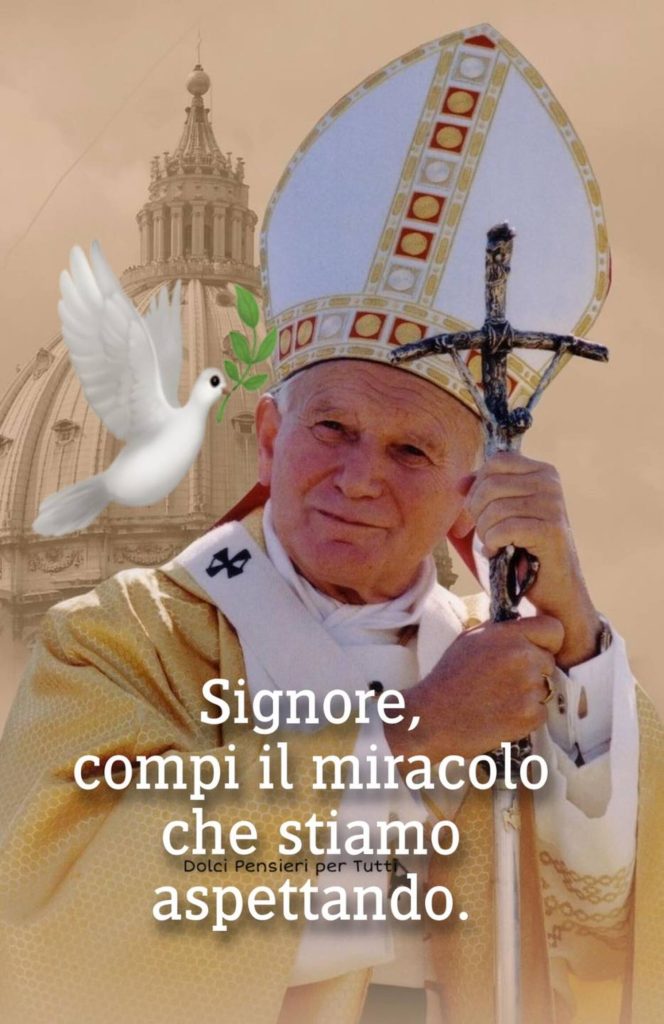 Signore, compi il miracolo che stiamo aspettando.